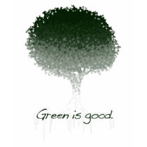 GreenIsGood t-shirts