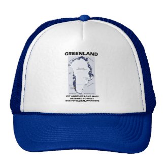Greenland Yet Another Land Mass Destined To Melt Trucker Hat