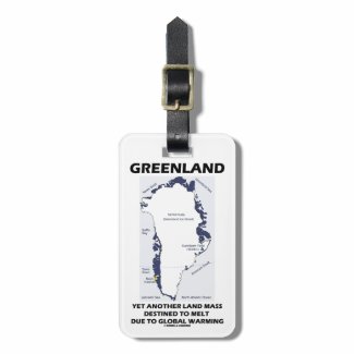 Greenland Yet Another Land Mass Destined To Melt Travel Bag Tags
