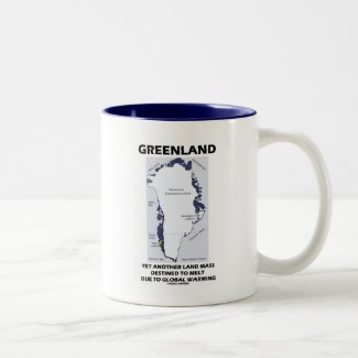 Greenland Yet Another Land Mass Destined To Melt Two-Tone Coffee Mug