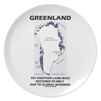 Greenland Yet Another Land Mass Destined To Melt Dinner Plate