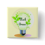 GreenLight, ThinkGreen! Pinback Button
