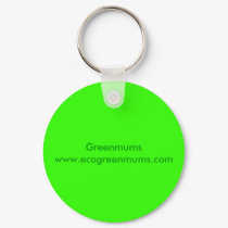 Greenmums www.ecogreenmums.com keychains by Greenmums Greenmums www.ecogreenmums.com keychains
