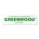 Greenwood Trash Day Bumper Sticker bumper stickers