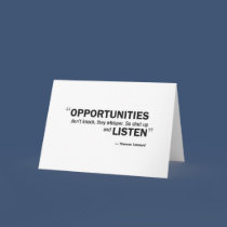Greeting card - 'Opportunities don't knock...'