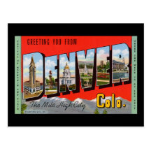 Greeting You from Denver Colordao Post Cards