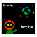 GREETINGS EARTHLINGS posters