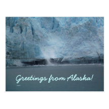 Greetings from Alaska! Post Card