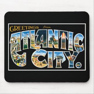 Greetings from Atlantic City! mousepad