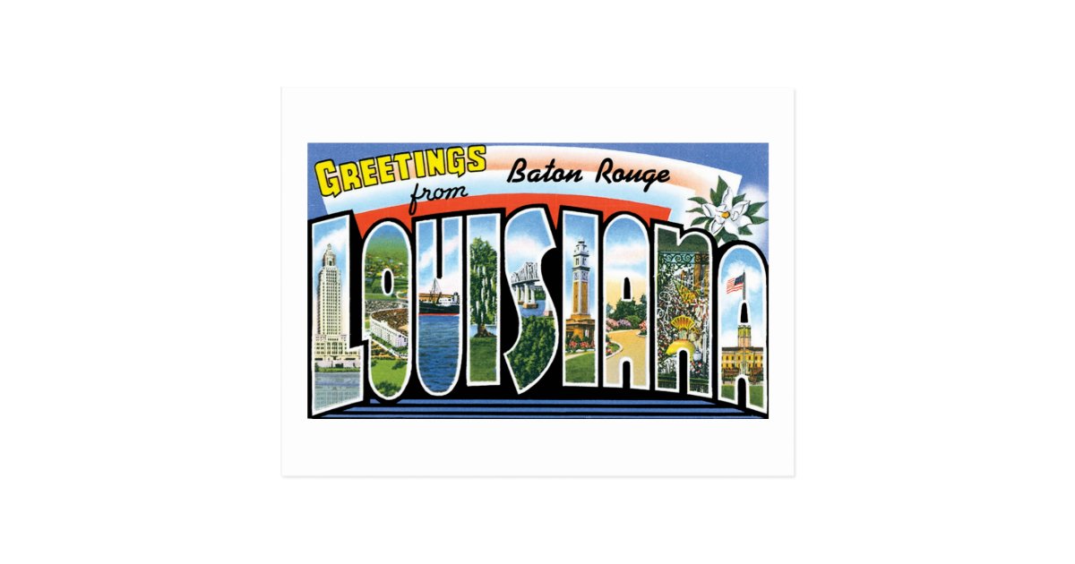 Greetings from Baton Rouge, Louisiana Postcard Zazzle