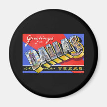 Greetings from Dallas Texas Magnet