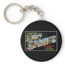 Greetings from Hot Springs! Key Chain