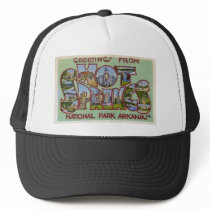 Greetings from Hot Springs National Park Arkansas Trucker Hat