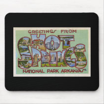 Greetings from Hot Springs National Park Arkansas Mousepad