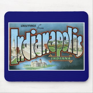 Greetings from Indianapolis, Indiana! mousepad