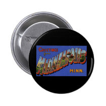 Greetings from Minneapolis Minnesota buttons