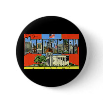 Greetings from Montgomery Alabama Pins