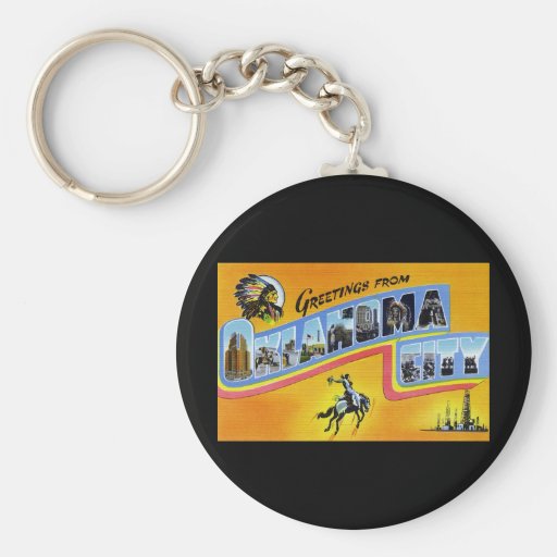 Greetings from Oklahoma City Oklahoma Keychain