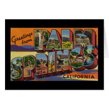 Greetings from Palm Springs California Card