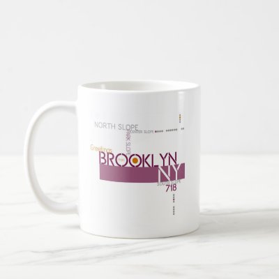 Coffee Shops Park Slope on Greetings From Park Slope  Brooklyn Coffee Mug From Zazzle Com