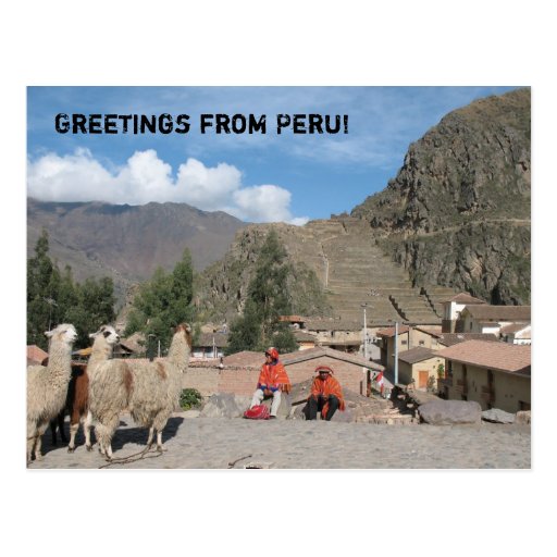 Greetings from Peru! Post Cards
