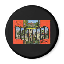 Greetings from Rockford Illinois Fridge Magnets