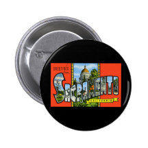 Greetings from Sacramento California Pins