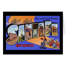 Greetings from Santa Fe New Mexico Cards