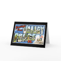 Greetings from Valley Forge Card
