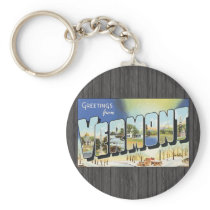 Greetings From Vermont, Vintage Key Chain