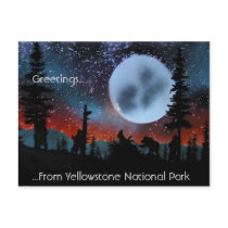 Greetings......From Yellowstone National Park postcards