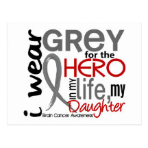 Grey For My Hero 2 Daughter Brain Cancer Post Cards