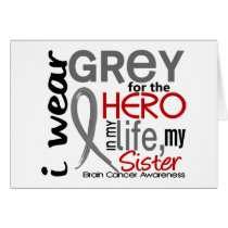 Grey For My Hero 2 Sister Brain Cancer Greeting Card