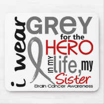 Grey For My Hero 2 Sister Brain Cancer Mousepad