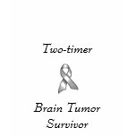 GREY_RIBBON, Two-timer, Brain Tumor Survivor t-shirts