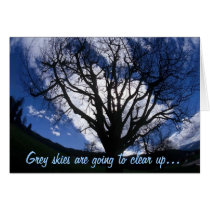 Grey Skies are going to clear up... Greeting Card