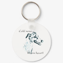 Greyhound Cold Nose, Warm Heart keychains