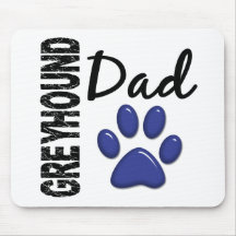 Greyhound Dad 2 Mouse Pad