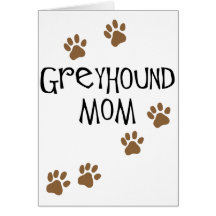 Greyhound Mom Card