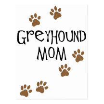 Greyhound Mom Postcard