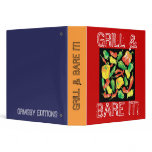 GRILL &, BARE IT! binders