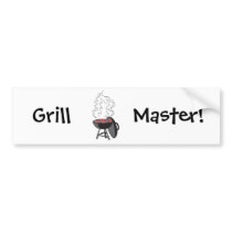grill master!  Customizable: Bumper Sticker