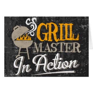 Grill Master In Action Card