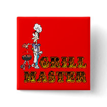 Grill Master Pinback Buttons
