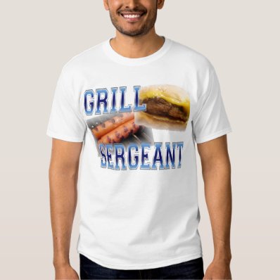 Grill Sergeant Tshirt