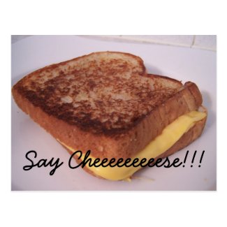 grilled cheese, Say Cheeeeeeeeese!!! Post Card