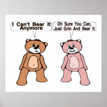 Grin & Bear It Poster