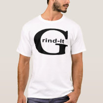Grind It T-Shirt (White) by 3N1GM4 Grind It T-Shirt (White)