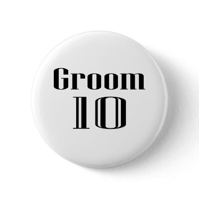 Groom 10 pin by CelebrationZazzle