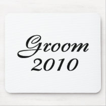 Groom 2010 mousepads by CelebrationZazzle Groom 2010 mousepads